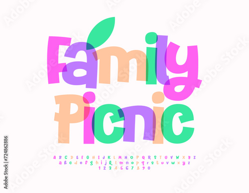 Vector recreational poster Family Picnic. Trendy Playful Font. Funny Colorful Alphabet Letters and Numbers.