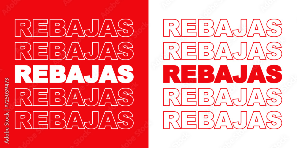 Cartel con palabra REBAJAS en español en versión relleno y contorno Cartel con palabra REBAJAS en español en versión relleno y contorno
