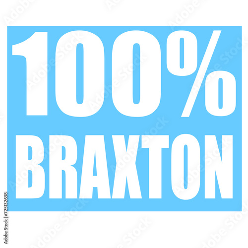 Braxton name 100 percent png