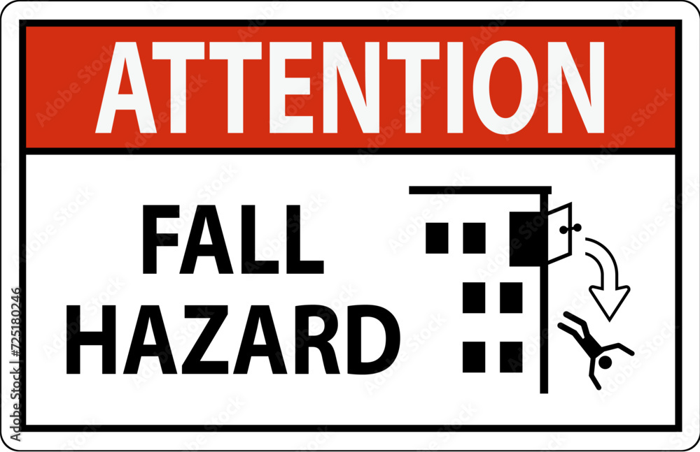 Attention Sign, Fall Hazard