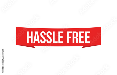 Hassle Free banner design Vector illustration.