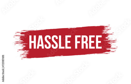 Hassle Free banner design Vector illustration.