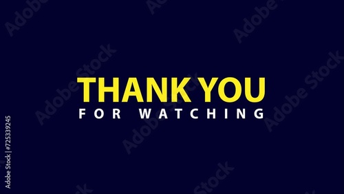 thank you for watching the text animation on a blue background. perfect for video end screens