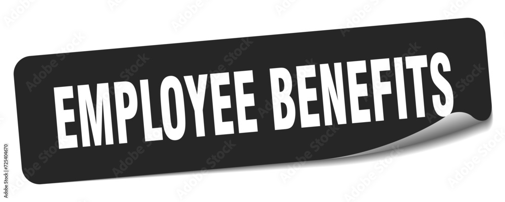 employee benefits sticker. employee benefits label employee benefits sticker. employee benefits label