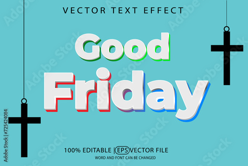 Good Friday, editable vector eps template with 3D text effect