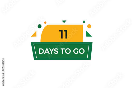 11 days to go  countdown to go one time,  background template,11 days to go, countdown sticker left banner business,sale, label button,