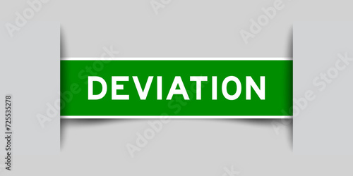 Green color square label sticker with word deviation that inserted in gray background