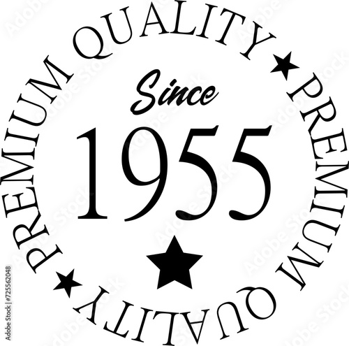 Premium Quality Since 1955 