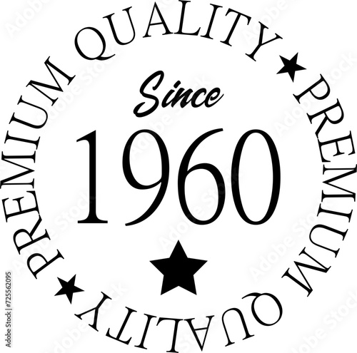 Premium Quality Since 1960 