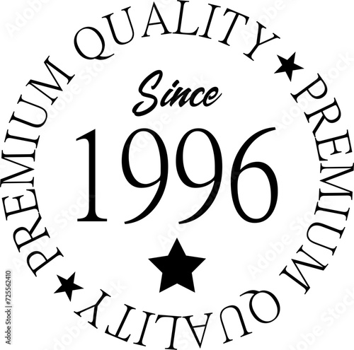 Premium Quality Since 1996 
