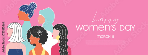 International Womens Day greeting banner. Women different nationalities on pink background. Girl power, struggle for equality, feminism, sisterhood concept. Vector.