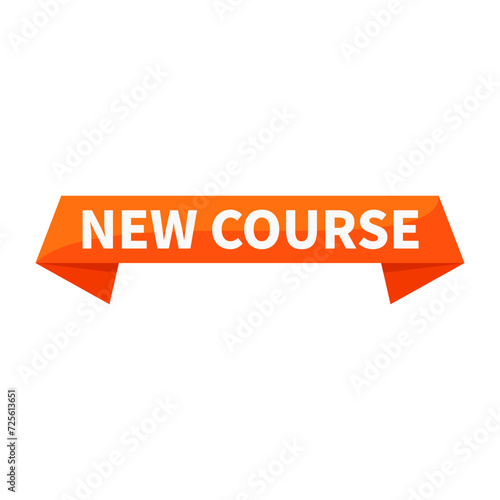 New Course Text In Orange Ribbon Rectangle Shape For Promotion Sale Business Marketing Social Media Information Announcement
