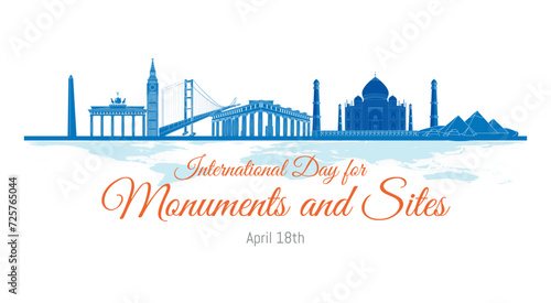 International Day for Monuments and Sites, April 18. Text large ne monuments and different buildings behind in shades of gray.