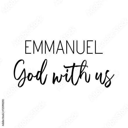 Emmanuel God with us PNG, Christian quote PNG, t-shirt design, religious print design, biblical name, Jesus name PNG