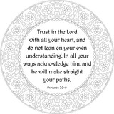 Proverbs 3:5-6, Trust in the Lord with all your heart. Bible verse coloring page for kids and adults. Religious embroidery.