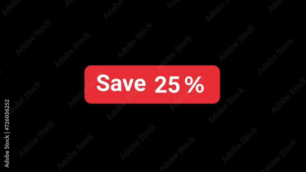 Save 25 Percent Animation with transparent background Save 25 Percent Animation with transparent background