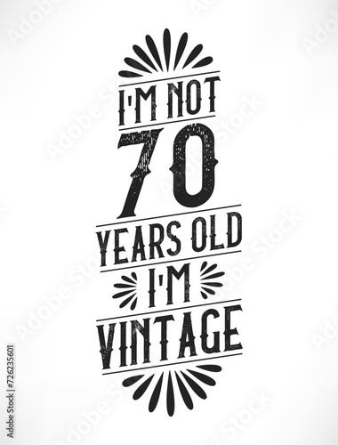 70 years vintage birthday. 70th birthday vintage tshirt design. photo