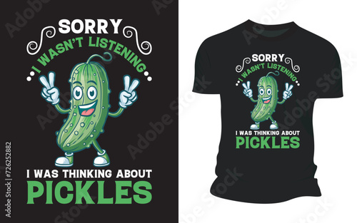 Sorry I wasn't listening I was thinking about pickles