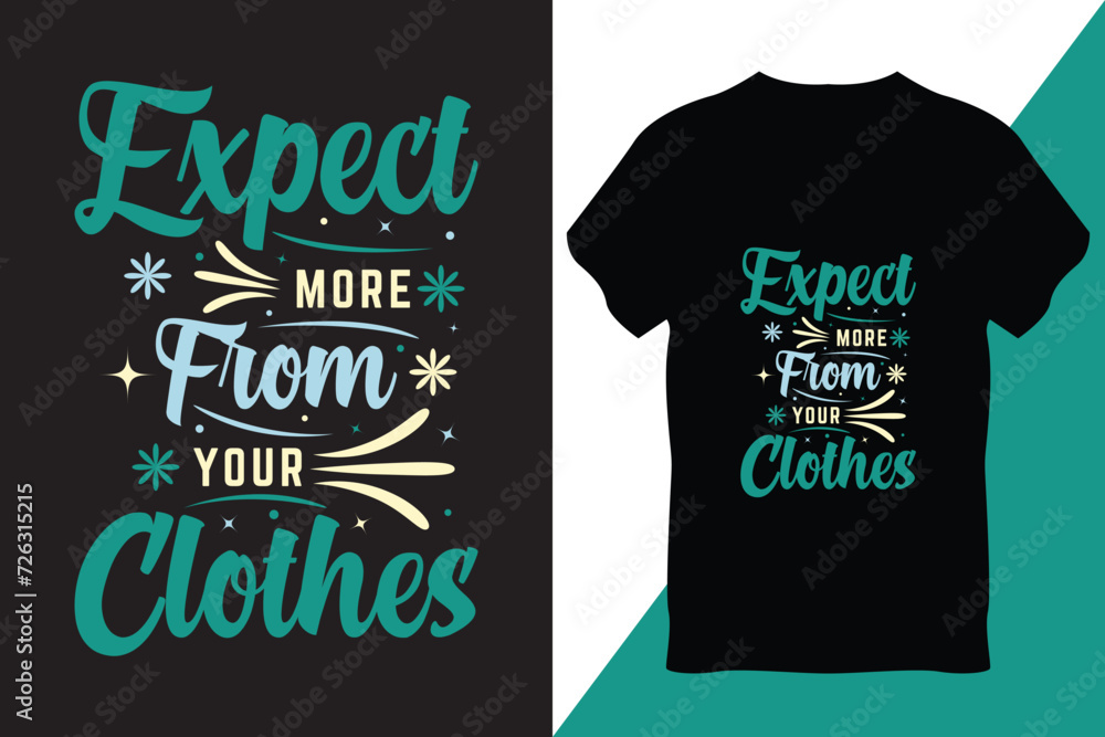 Obraz premium Typography T-Shirt Design Vector