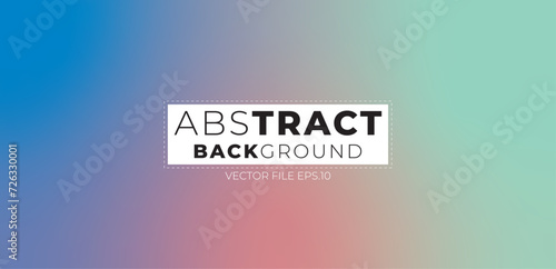 Abstract colorful background. Dynamic shapes composition, digital art, fancy color design Gradient background with stylish text. Eps10 vector