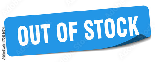 out of stock sticker. out of stock label