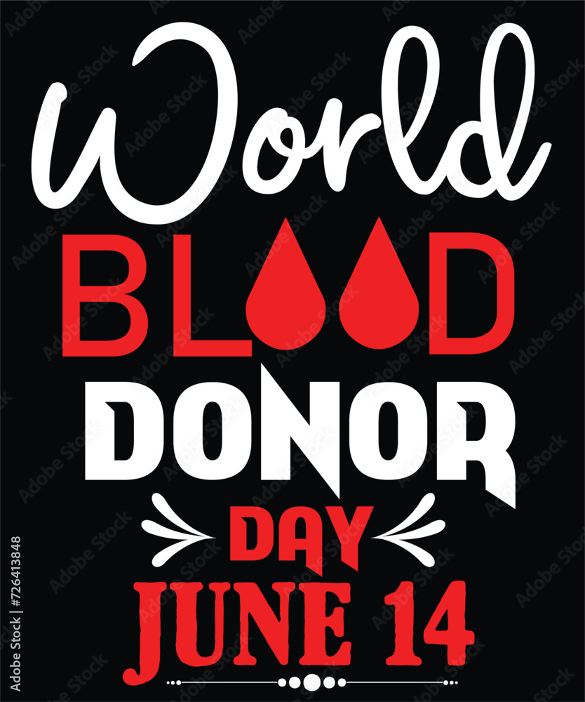 WORLD BLOOD DONOR DAY JUNE 14
