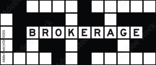 Alphabet letter in word brokerage on crossword puzzle background