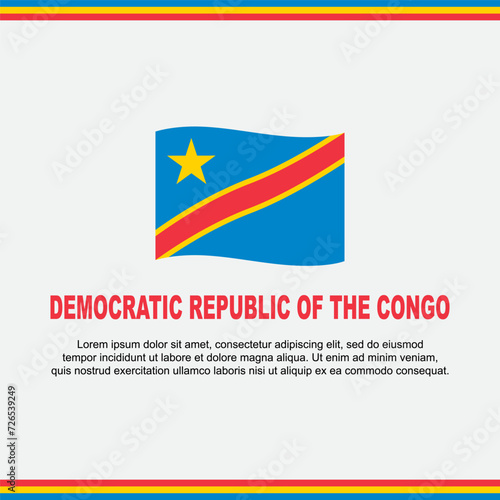 Democratic Republic Of The Congo Flag Background Design Template. Democratic Republic Of The Congo Independence Day Banner Social Media Post. Design