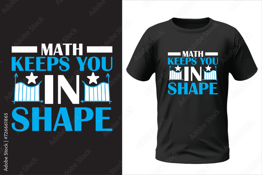 Math keeps you in shape t-shirt design Math keeps you in shape t-shirt design