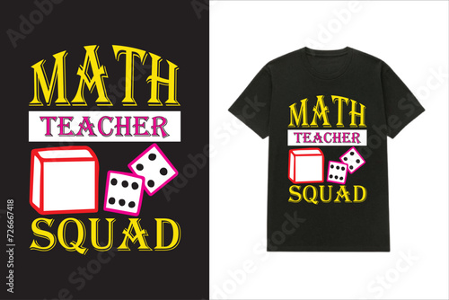 Math Teacher Squad T-shirt design