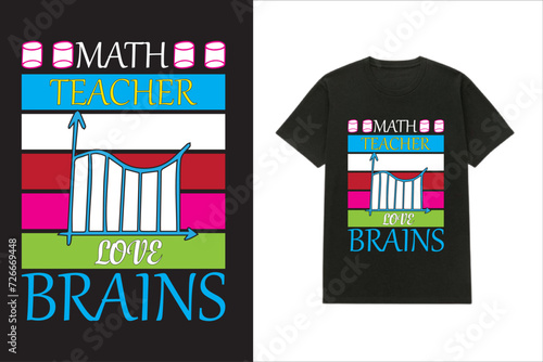 Math Teacher love brains T-shirt design