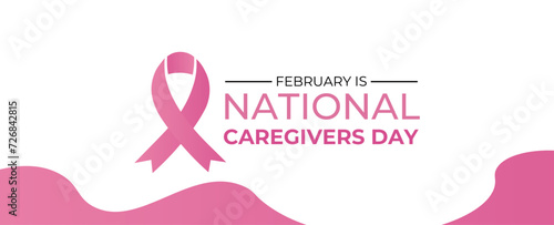 National Caregivers Day on February 17th Provide Selfless Personal Care and Physical Support. suit for banner, cover, flyer, poster, website, brochure, issue, caregivers. vector Illustration