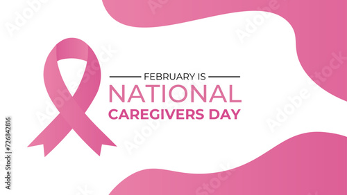 National Caregivers Day on February 17th Provide Selfless Personal Care and Physical Support. suit for banner, cover, flyer, poster, website, brochure, issue, caregivers. vector Illustration