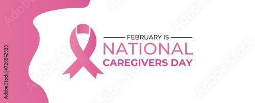 National Caregivers Day on February 17th Provide Selfless Personal Care and Physical Support. suit for banner, cover, flyer, poster, website, brochure, issue, caregivers. vector Illustration