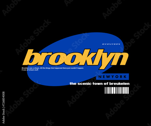 Aesthetic illustration of brooklyn Streetwear t shirt design, vector graphic, typographic poster or tshirts street wear and Urban style