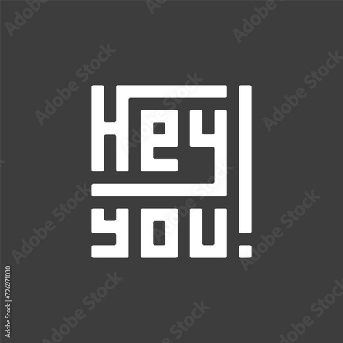 Hey you lettering design