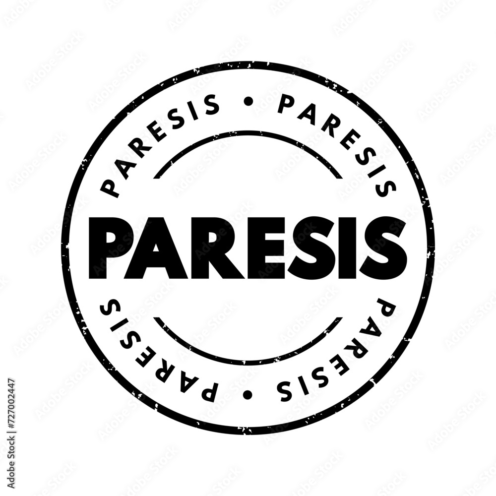 Paresis is a condition typified by a weakness of voluntary movement, or by partial loss of voluntary movement, text stamp concept background