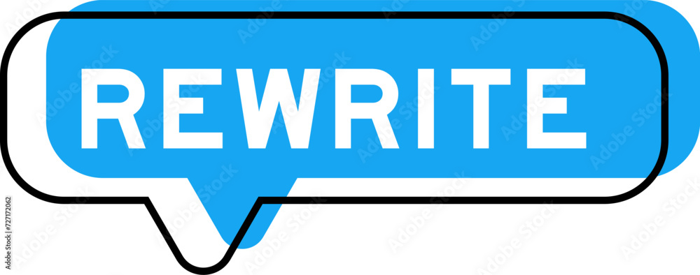 Speech banner and blue shade with word rewrite on white background Speech banner and blue shade with word rewrite on white background