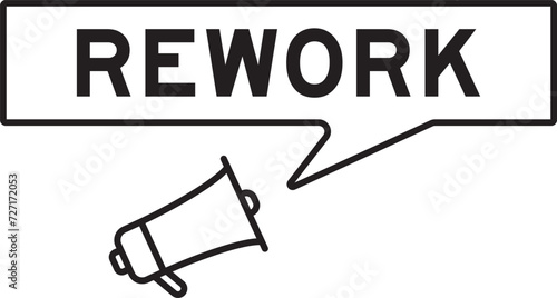 Megaphone icon with speech bubble in word rework on white background