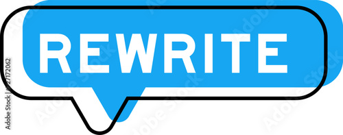 Speech banner and blue shade with word rewrite on white background