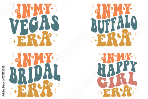 In My Vegas Era, In My Buffalo Era, In My Bridal Era, In My Happy Girl Era retro T-shirt