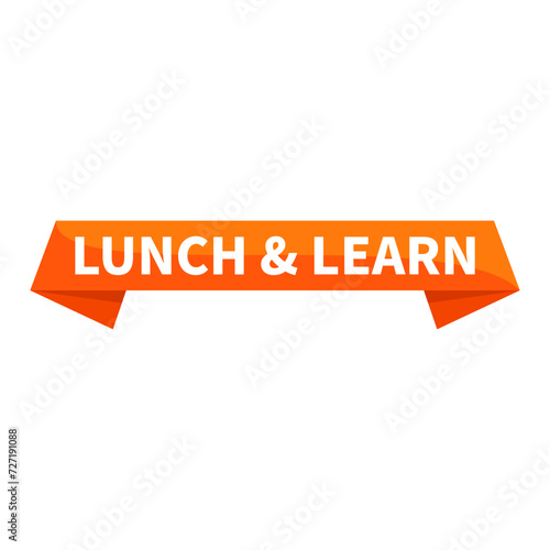 Lunch & Learn Text In Orange Ribbon Rectangle Shape For Promotion Information Business Marketing Social Media Announcement
