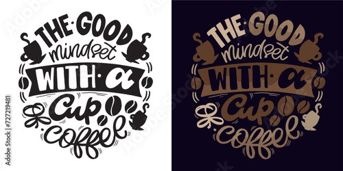 Set with hand drawn lettering quotes in modern calligraphy style about Coffee. Slogans for print and poster design. Vector illustration. 100  vector file.