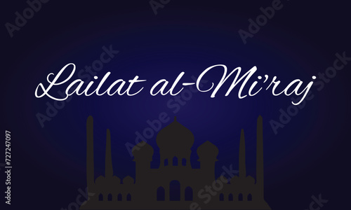 Lailat Al-Mi'raj Stylish Day Text illustration Design
