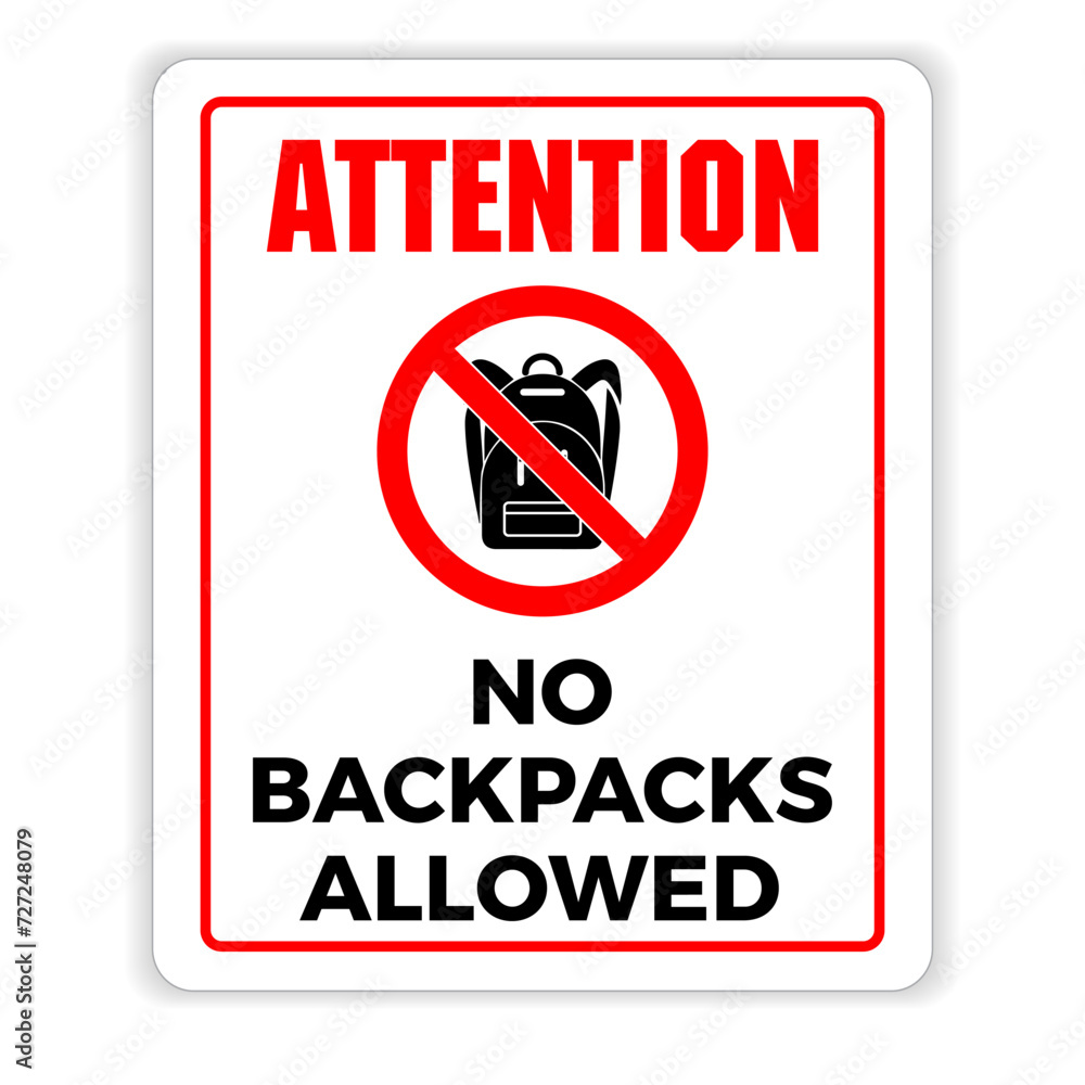 No Backpacks Allowed Signs. Backpacks are prohibited sign. No backpacks
