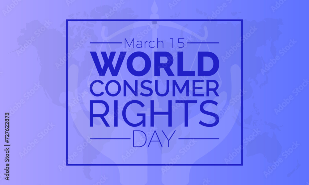 World Consumer Rights Day Observed every year of March 15, Business Store Vector banner, flyer, poster and social medial template design. World Consumer Rights Day Observed every year of March 15, Business Store Vector banner, flyer, poster and social medial template design.