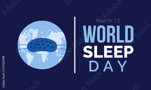World Sleep Day Observed every year of March 15th, Medical Health Awareness Vector banner, flyer, poster and social medial template design.