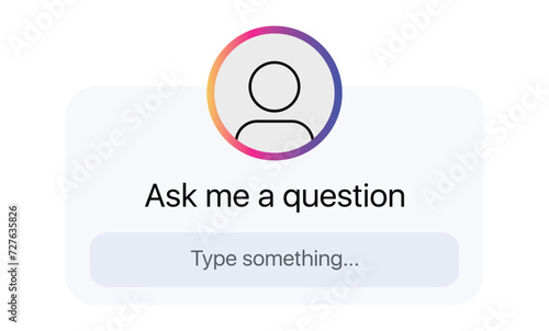 Instagram Ask me a question box, graphic and web design. Template design, user interface. Communication, reaction, comment, followers. Feedback concept. Vector illustration