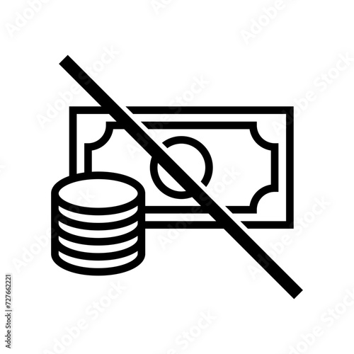 No cash and coins money accepted sign, Prohibition icon, Vector illustration