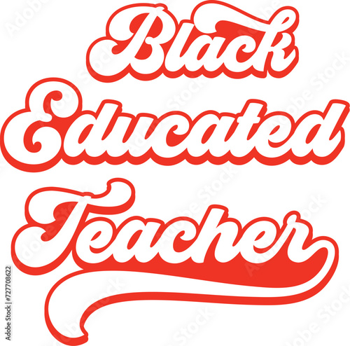 black educated teacher RETRTO